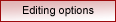 editing options-red